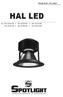 Manuale utente - User manual HAL LED. cod. HAL LED 50 CW HAL LED 50 NW HAL LED 50 WW HAL LED 90 CW HAL LED 90 NW HAL LED 90 WW
