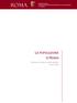 Ragioneria Generale I Direzione Sistemi informativi di pianificazione e controllo finanziario U.O. Statistica LA POPOLAZIONE DI ROMA