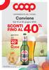 Conviene SCONTI FINO AL 40 % 0,85. Sconto. BIRRA BECK'S 660 ml. 1,42 2,15 al lt. Scopri le offerte su