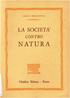 SERGE MOSCOVICI LA SOCIETA' CONTRO NATURA. Ubaldini Editore - Roma