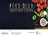 LONDON CALLING Opportunità per Food le aziende Club agroalimentari dell Emilia Romagna. Londra - Sweden