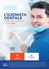 L IGIENISTA DENTALE 100% MILANO Leadership e motivazione. Igienisti dentali e team. 2 gg Ottobre 2019