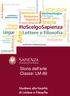 Letterature. ultura. Arte. Filosofia. #IoScelgoSapienza. Lingue. Lettere e Filosofia. Medioevo. Ambiente. Moda Costume. Archeologia. Lingue.