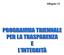 PROGRAMMA TRIENNALE PER LA TRASPARENZA E L INTEGRITÀ (PTTI)