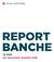 REPORT BANCHE IQ ª EDIZIONE, MAGGIO