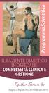 Programma Scientifico IL PAZIENTE DIABETICO IN OSPEDALE: COMPLESSITÀ CLINICA E GESTIONE. Together Florence Inn