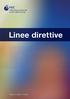 Linee direttive. Insieme vediamo di più