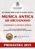 COMUNE DI ARCUGNANO Assessorato alla Cultura ACCADEMIA BERICA PER LA MUSICA ANTICA MUSICA ANTICA AD ARCUGNANO I GIOVANI E LA MUSICA ANTICA