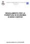 REGOLAMENTO PER LA FORNITURA IN ECONOMIA DI BENI E SERVIZI