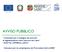 AVVISO PUBBLICO. Contributi per il sostegno dei processi di digitalizzazione delle imprese del Lazio DIGITAL IMPRESA LAZIO