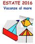 ESTATE 2016 Vacanze al mare