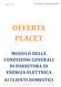 CONDIZIONI GENERALI DI FORNITURA DI ENERGIA ELETTRICA AI CLIENTI DOMESTICI