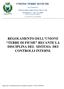 REGOLAMENTO DELL UNIONE TERRE DI FIUME RECANTE LA DISCIPLINA DEL SISTEMA DEI CONTROLLI INTERNI.