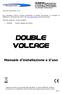 Double voltage. Manuale d installazione e d uso
