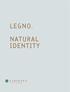 LEGNO. NATURAL IDENTITY