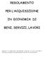 REGOLAMENTO PER L ACQUISIZIONE IN ECONOMIA DI BENI, SERVIZI, LAVORI