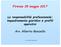 Firenze 25 maggio La responsabilità professionale: inquadramento giuridico e profili operativi. Avv. Alberto Manzella