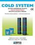 COLD SYSTEM SISTEMA IMPERMEABILIZZANTE ANCHE MONOSTRATO PER APPLICAZIONI A FREDDO Membrana bitume-polimero + colla bitume-elastomero