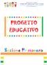 PROGETTO EDUCATIVO. Sezione Primavera