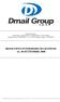 Dmail Group S.p.A. Sede Legale e Amministrativa: Via Ripamonti Milano Capitale Sociale euro - C.F. e P. IVA e Registro imprese: