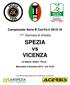 Campionato Serie B ConTe.it ^ Giornata di Andata. SPEZIA vs VICENZA. Mercoledì 9 dicembre ore 18.30