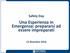 Una Esperienza in Emergenza: prepararsi ad essere impreparati