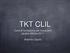 TKT CLIL. Corsi di formazione per insegnanti giugno-ottobre Arianna Caputo
