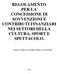 REGOLAMENTO PER LA CONCESSIONE DI SOVVENZIONI E CONTRIBUTI FINANZIARI NEI SETTORI DELLA CULTURA, SPORT E SPETTACOLO.