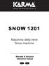 SNOW 1201 Macchina della neve Snow machine Manuale di istruzioni Instruction manual