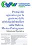 Protocollo operativo per la gestione delle criticità del traffico sulla Padova- Mestre-Portogruaro Istruzione Operativa