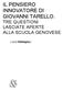 IL PENSIERO INNOVATORE DI GIOVANNI TARELLO. TRE QUESTIONI LASCIATE APERTE ALLA SCUOLA GENOVESE LUIGI FERRAJOLI