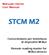 Manuale Utente User Manual STCM M2. Concentratore per telelettura di dispositivi M-Bus. Remote reading master for M-Bus devices