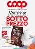 Conviene 40 % 0,99. Dal 5 al 18 settembre Sconto. BISCOTTI PAN STELLE MULINO BIANCO 350 g 1,65