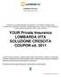 YOUR Private Insurance LOMBARDA VITA SOLUZIONE CRESCITA COUPON ed. 2011