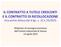 E IL CONTRATTO DI RICOLLOCAZIONE Una prima lettura dei d.lgs. n. 22 e 23/2015. Relazione al convegno promosso dall Unione Industriale di Varese