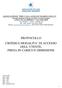PROTOCOLLO CRITERI E MODALITA DI ACCESSO DELL UTENTE, PRESA IN CARICO E DIMISSIONE