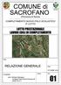 RELAZIONE GENERALE. DATI IDENTIFICATIVI E PROGETTUALI L edificio sorge su un area complessivamente di mq 2500, confinante con la Scuola