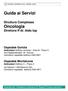 Guida ai Servizi. Struttura Complessa Oncologia Direttore ff dr. Aldo Iop