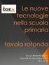 L uso delle nuove tecnologie nella scuola primaria migliora gli esiti della formazione utilizzando l informatica come strumento facilitatore per