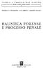 BALISTICA FORENSE E PROCESSO PENALE