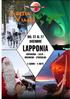 PROGRAMMA: 1 giorno: 22 DICEMBRE 2019 ROMA - VOLO - STOCCOLMA - VOLO - LULEå - HAPARANDA. 3 giorno: 24 DICEMBRE 2019 HAPARANDA -Polar icebreaker-lulea