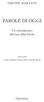 TIMOTHY RADCLIFFE PAROLE DI OGGI. Un orientamento alla luce della Parola. Testi scelti a cura di Maria Teresa Pontara Pederiva.