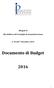 Allegato D. alla delibera del Consiglio di Amministrazione. n. 44 del 7 dicembre Documento di Budget