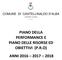 PIANO DELLA PERFORMANCE E PIANO DELLE RISORSE ED OBIETTIVI (P.R.O) ANNI