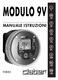 MODULO 9V MANUALE ISTRUZIONI I 1 UK 19 F 37 D 55 E 73 P 91 S 109 NL 127 GR 145