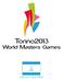 BANDO DI REGATA. World Master Games Classe DINGHY 12P. CampionatoNazionaleMaster. Classe Dinghy 2 p Imolo (Orta) 5-8 Agosto 2013