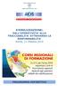 STERILIZZAZIONE: DALL OPERATIVITA ALLA TRACCIABILITA ATTRAVERSO LE RESPONSABILITA Roma, 11 Ottobre 2014