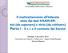 Il maltrattamento all'infanzia visto dai dati SISAM-ER: vizi (da superare) e virtù (da coltivare) Parte I - Il s. i. e il contesto dei Servizi