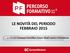 LE NOVITÀ DEL PERIODO FEBBRAIO a cura del Comitato Scientifico Centro Studi Lavoro e Previdenza