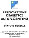 ASSOCIAZIONE DIABETICI ALTO VICENTINO STATUTO SOCIALE